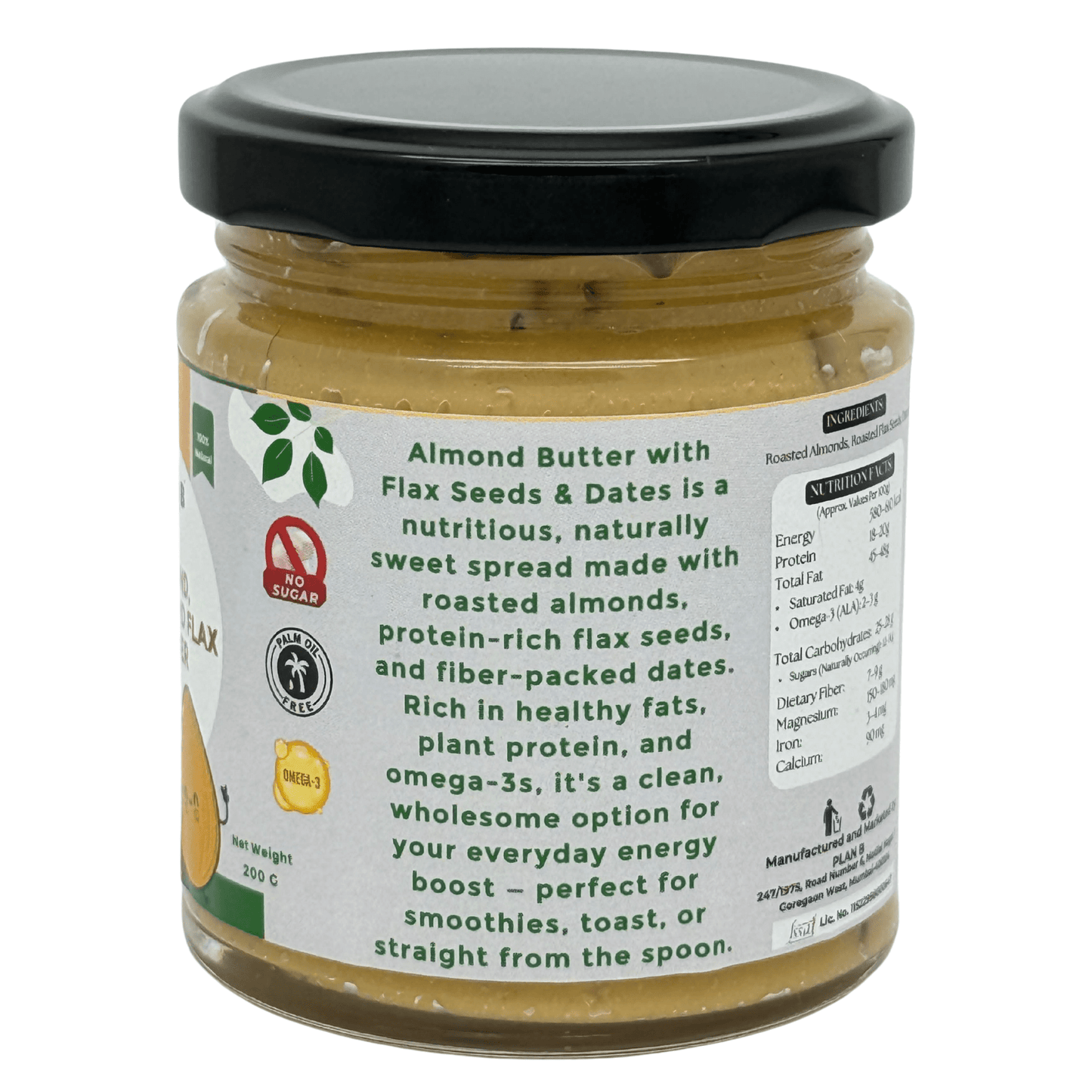 Plan B Almond Butter with Flax Seeds & Dates | Natural Sweetened Vegan Nut Butter | High Protein, Omega-3 Rich | No Added Sugar, Gluten-Free, Dairy-Free | Healthy Spread for Energy & Immunity | 200g
