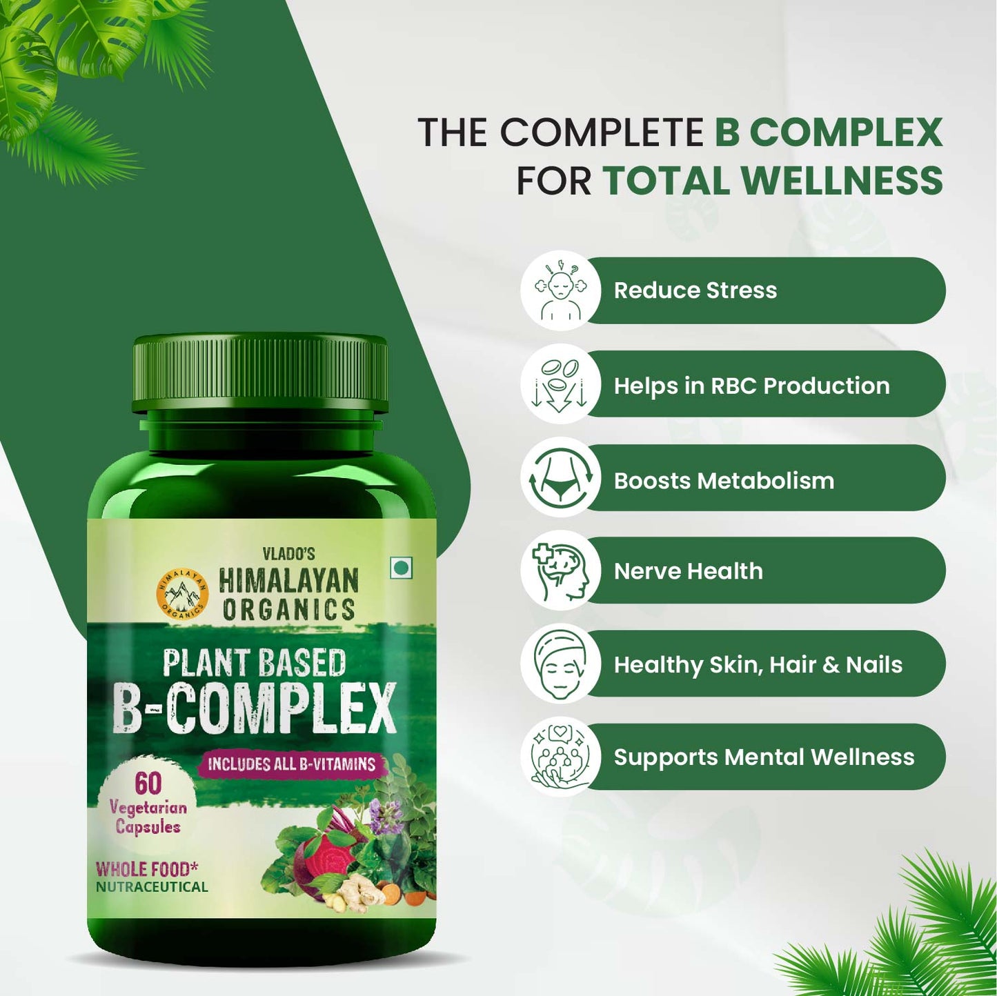 Vlado's Himalayan Organics Plant-Based B-Complex with B12, B1, B2, B3, B5, B6, B9 & Biotin – 60 Veg Capsules