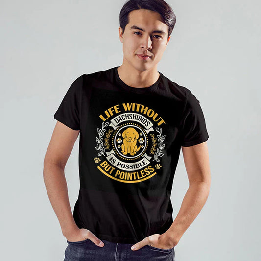 T-Shirt | Life Without Dachshunds