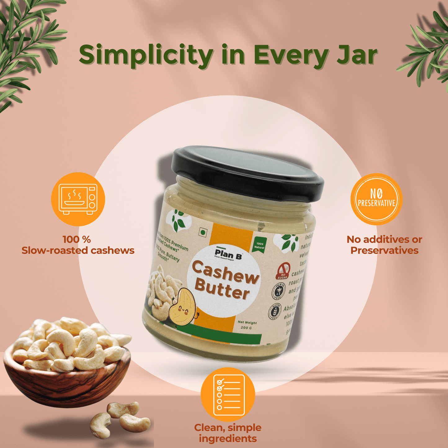 Plan B Premium Cashew Butter | Creamy, Vegan, No Added Sugar | High Protein Nut Butter | 100% Natural & Gluten-Free | Healthy Spread for Bread, Smoothies & Snacks | 200g Jar