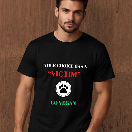 T-Shirt | Your Choice - Victim