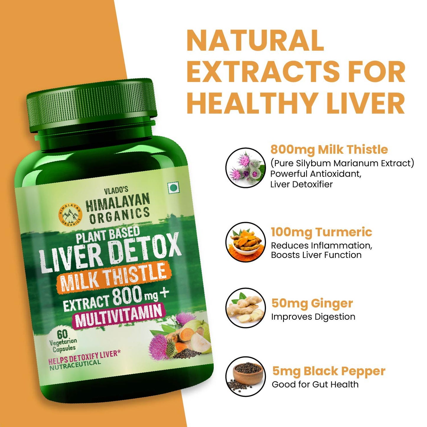 Vlado's Himalayan Organics Plant Based Liver Detox Supplement With Milk Thistle- 800mg (30:1) I Good For Men & Women - 60 Veg Capsules