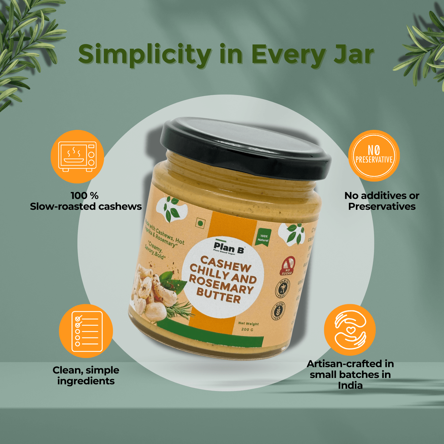 Plan B Cashew Butter with Chilly & Rosemary | Spicy & Herby Vegan Nut Butter | 100% Natural, No Added Sugar, High Protein | Gluten-Free, Dairy-Free Healthy Spread | 200g Jar