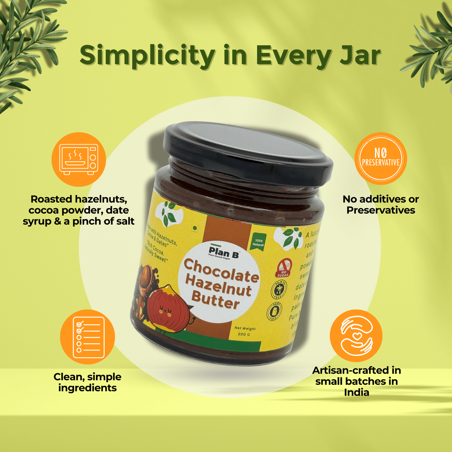 Plan B Chocolate Hazelnut Spread | Vegan Chocolate Spread with Roasted Hazelnuts & Cocoa | No Added Sugar, Dairy-Free, Gluten-Free | Healthy Chocolate Treat | High Protein Plant-Based Spread | 200g Jar