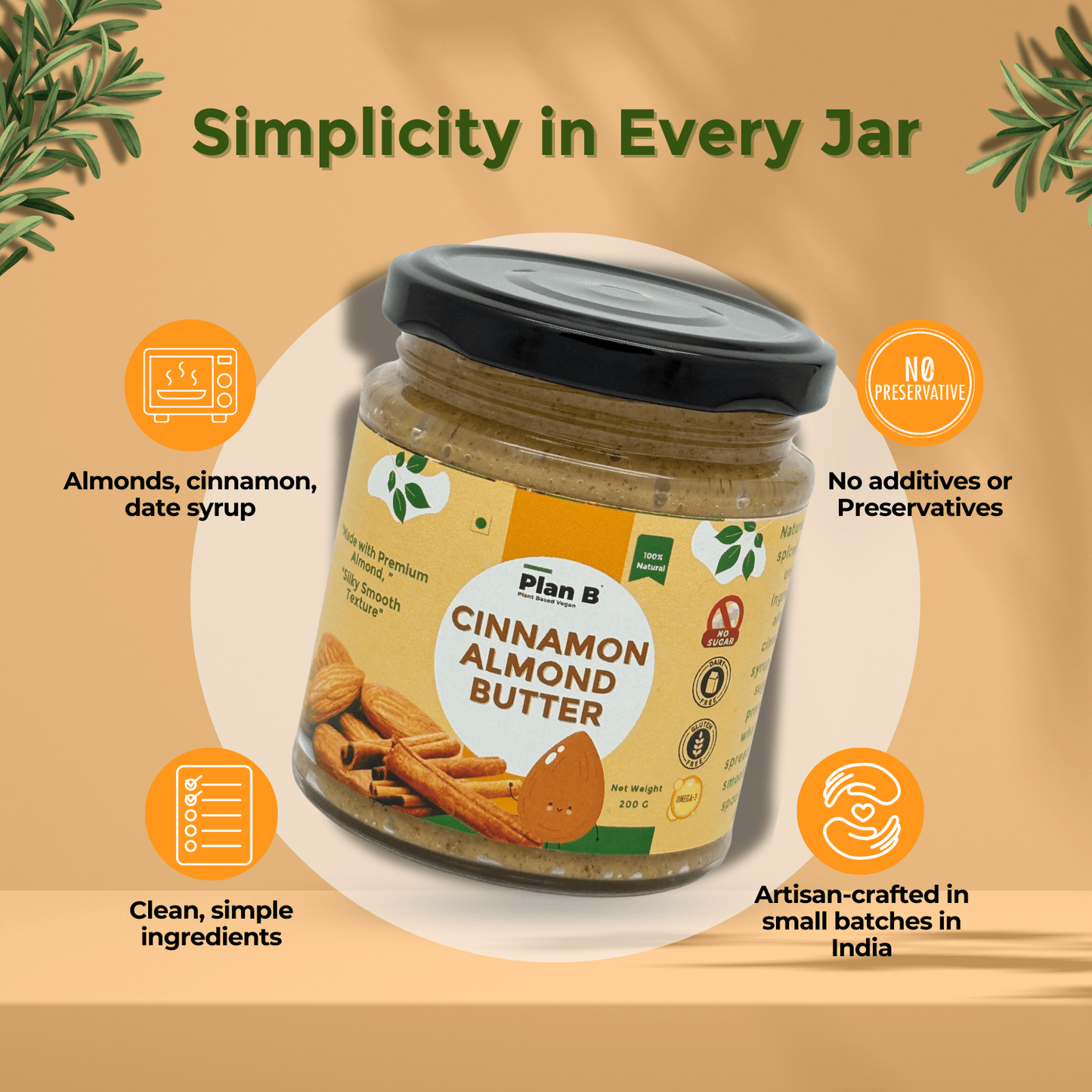 Plan B Cinnamon Almond Butter | Creamy, Spiced Vegan Nut Butter | No Added Sugar, Gluten-Free, High Protein | 100% Natural Roasted Almonds with Cinnamon | Dairy-Free Healthy Spread | 200g Jar