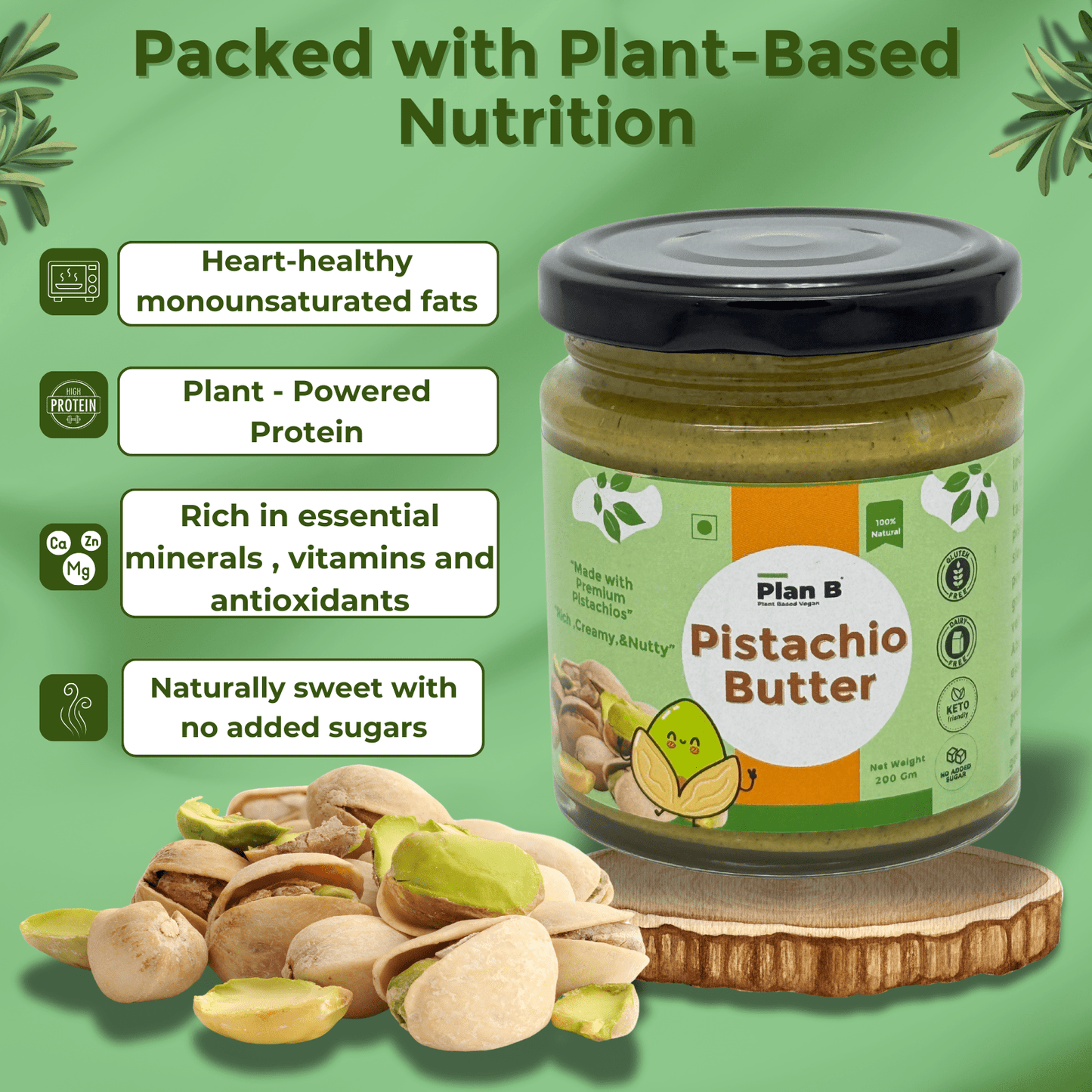 Plan B Pistachio Butter | Premium Vegan Nut Butter Made with Roasted Pistachios | No Added Sugar, Dairy-Free, Gluten-Free | High Protein, Healthy Fats | Creamy Plant-Based Spread | 200g Jar