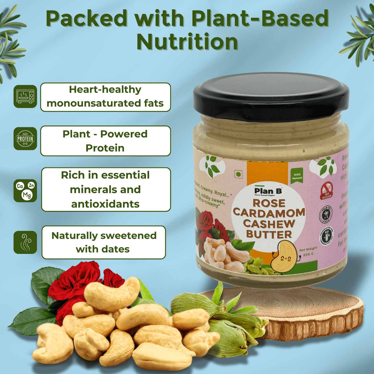 Plan B Rose Cardamom Cashew Butter | Aromatic Vegan Nut Butter with Real Rose & Cardamom | No Added Sugar, Dairy-Free, Gluten-Free | Creamy, Exotic Spread for Toast, Desserts & Snacks | 200g Jar