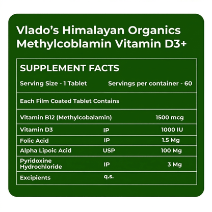 Vlado's Himalayan Organics Vitamin B12 1500 mcg with Vitamin D3 | Methylcobalamin, Alpha Lipoic Acid & Folic Acid | Dietary Supplement for Men & Women | 60 Tablets
