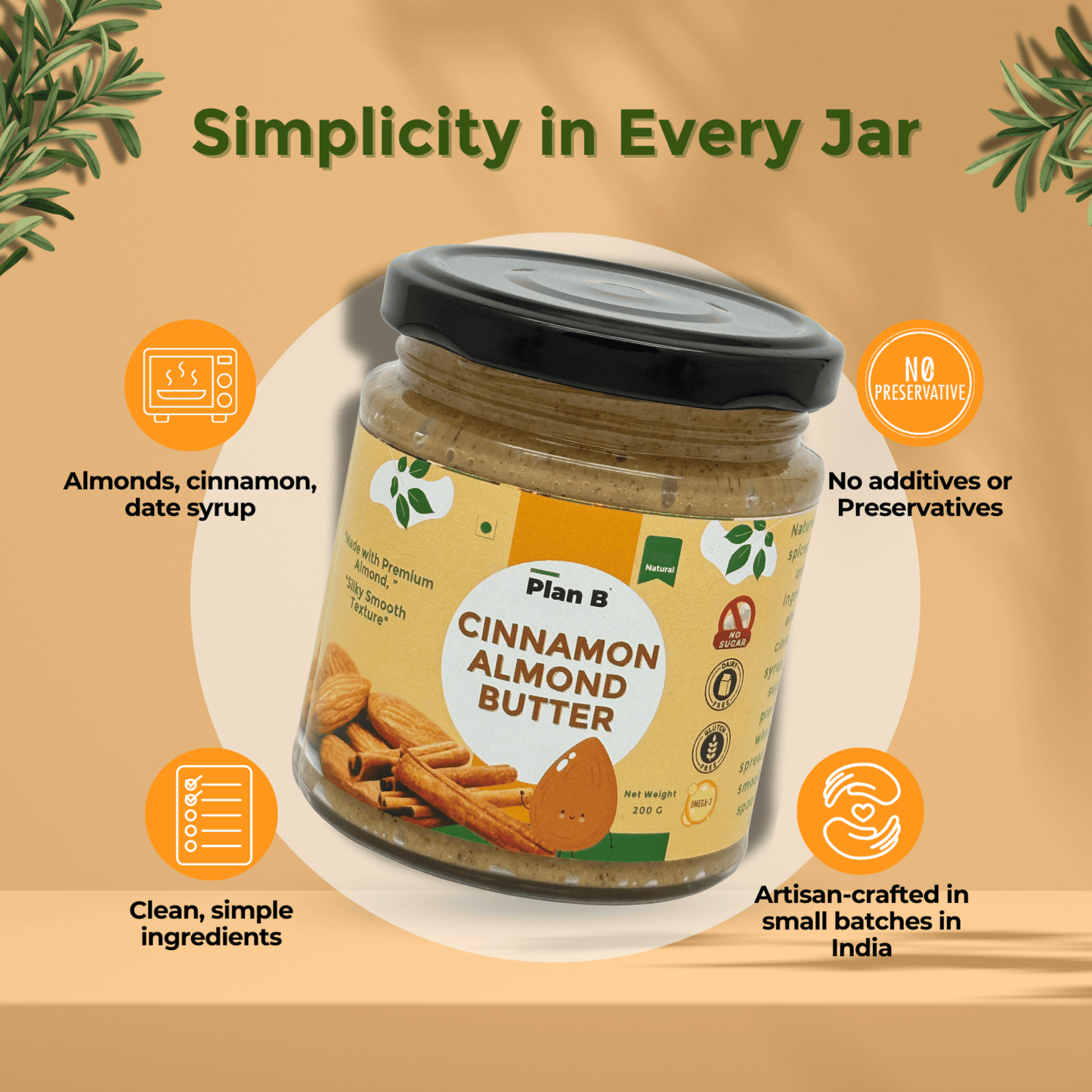 Plan B Cinnamon Almond Butter | Creamy, Spiced Vegan Nut Butter | No Added Sugar, Gluten-Free, High Protein | 100% Natural Roasted Almonds with Cinnamon | Dairy-Free Healthy Spread | 200g Jar