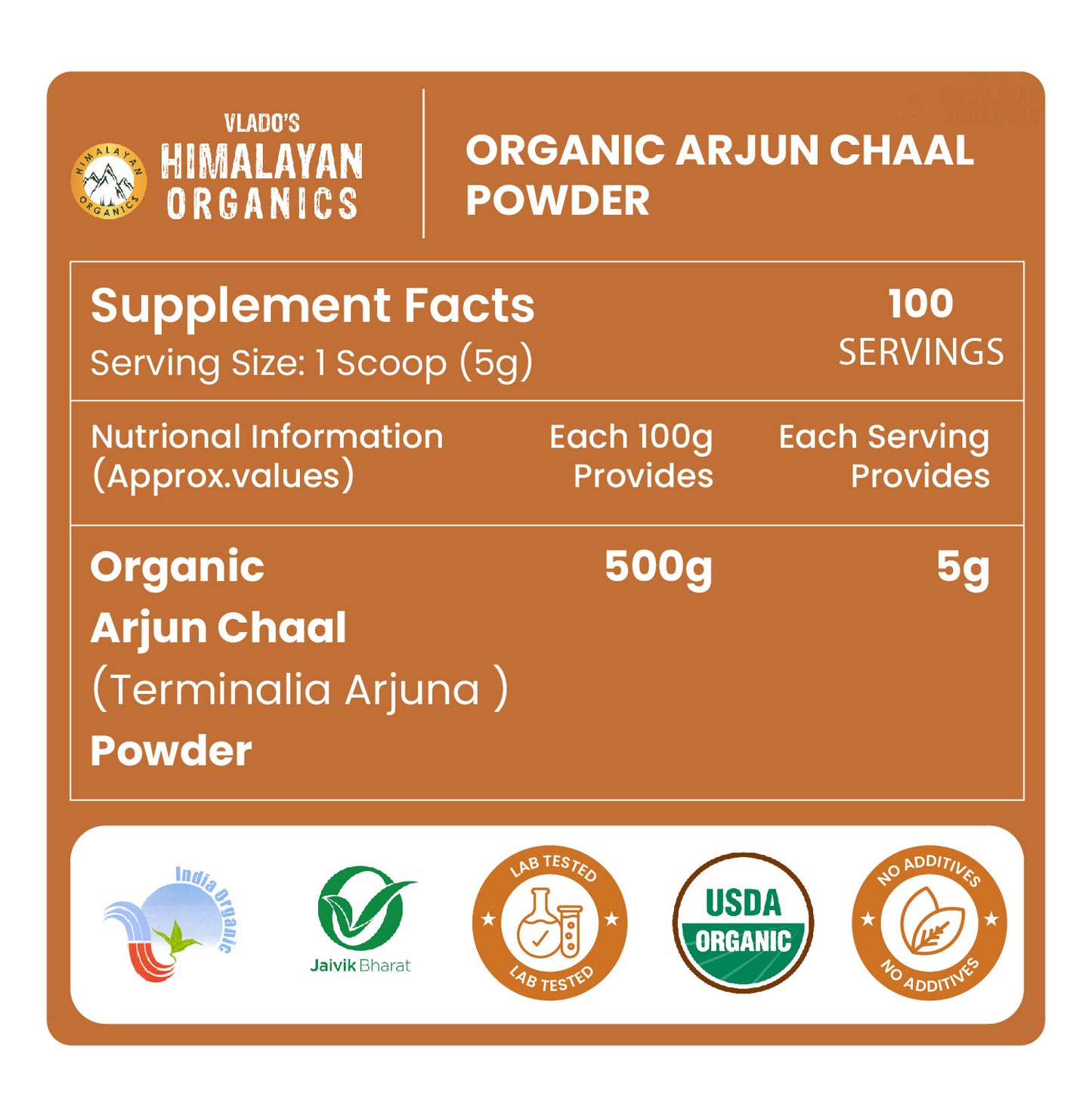 Vlado’s Himalayan Organics Arjun Chaal Powder | 100% Natural & Organic | 500g