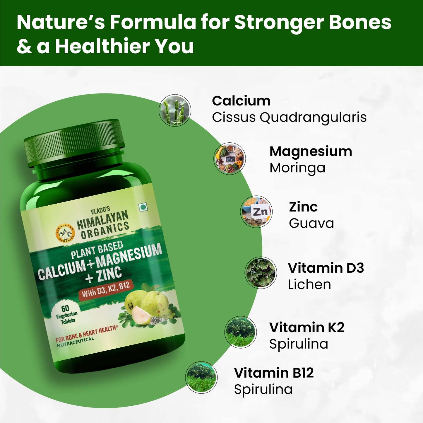 Vlado's Himalayan Organics Plant-Based Calcium, Magnesium & Zinc with Vitamin D3 & K2 – 60 Veg Tablets