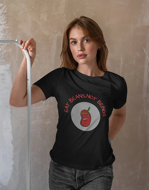 T-Shirt |  Eat Beans, Not Beings.