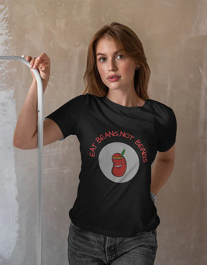 T-Shirt |  Eat Beans, Not Beings.