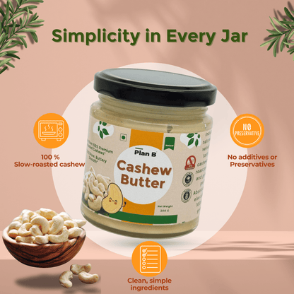 Plan B Premium Cashew Butter | Creamy, No Added Sugar | High Protein Nut Butter | 100% Natural & Gluten-Free | Healthy Spread for Bread, Smoothies & Snacks | 200g Jar