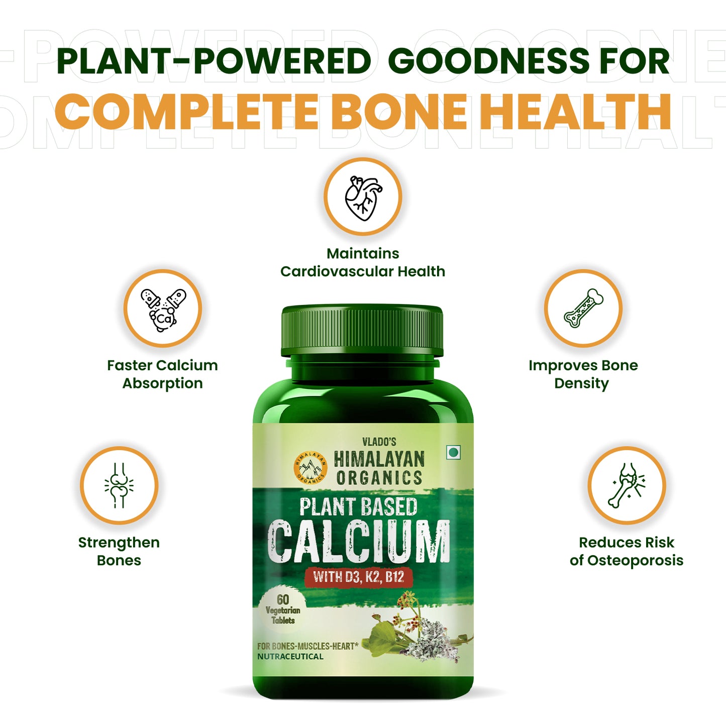 Vlado's Himalayan Organics Plant Based Calcium for Bone Health- 60 Vegetarian Tablet