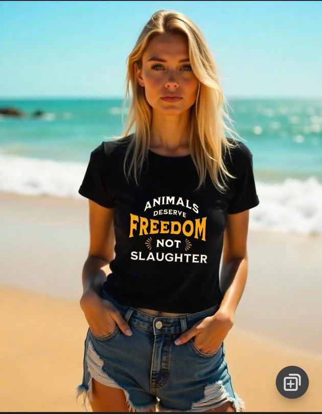 T-Shirt | Animals Deserve Freedom, Not Slaughter