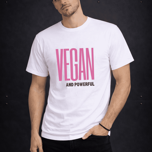 T-Shirt | Vegan and Powerful