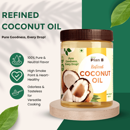 Plan B Refined Coconut Oil 850g – Pure & Premium | Neutral Aroma & Taste | Ideal for Cooking, Frying, Baking, Skin & Hair Care | Non-GMO, High Smoke Point