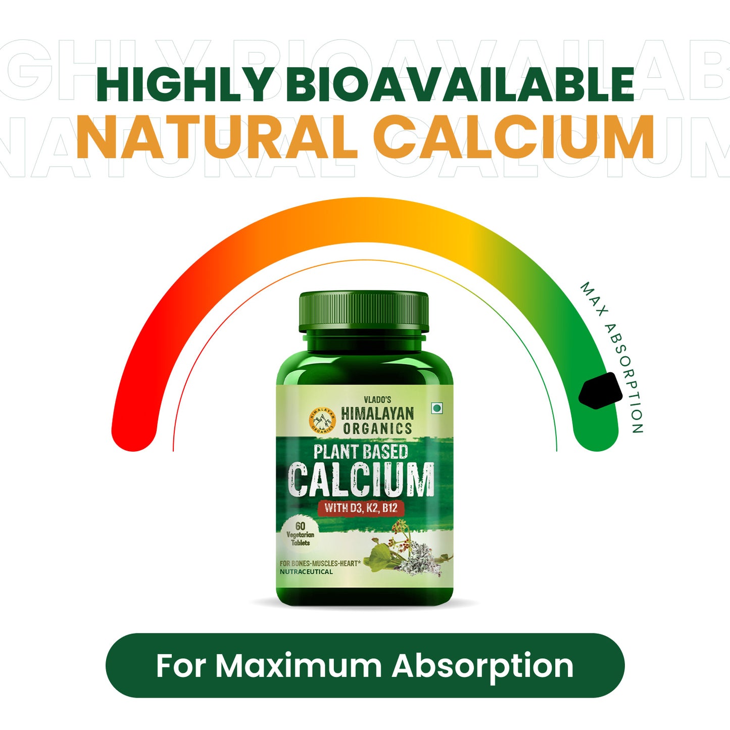 Vlado's Himalayan Organics Plant Based Calcium for Bone Health- 60 Vegetarian Tablet