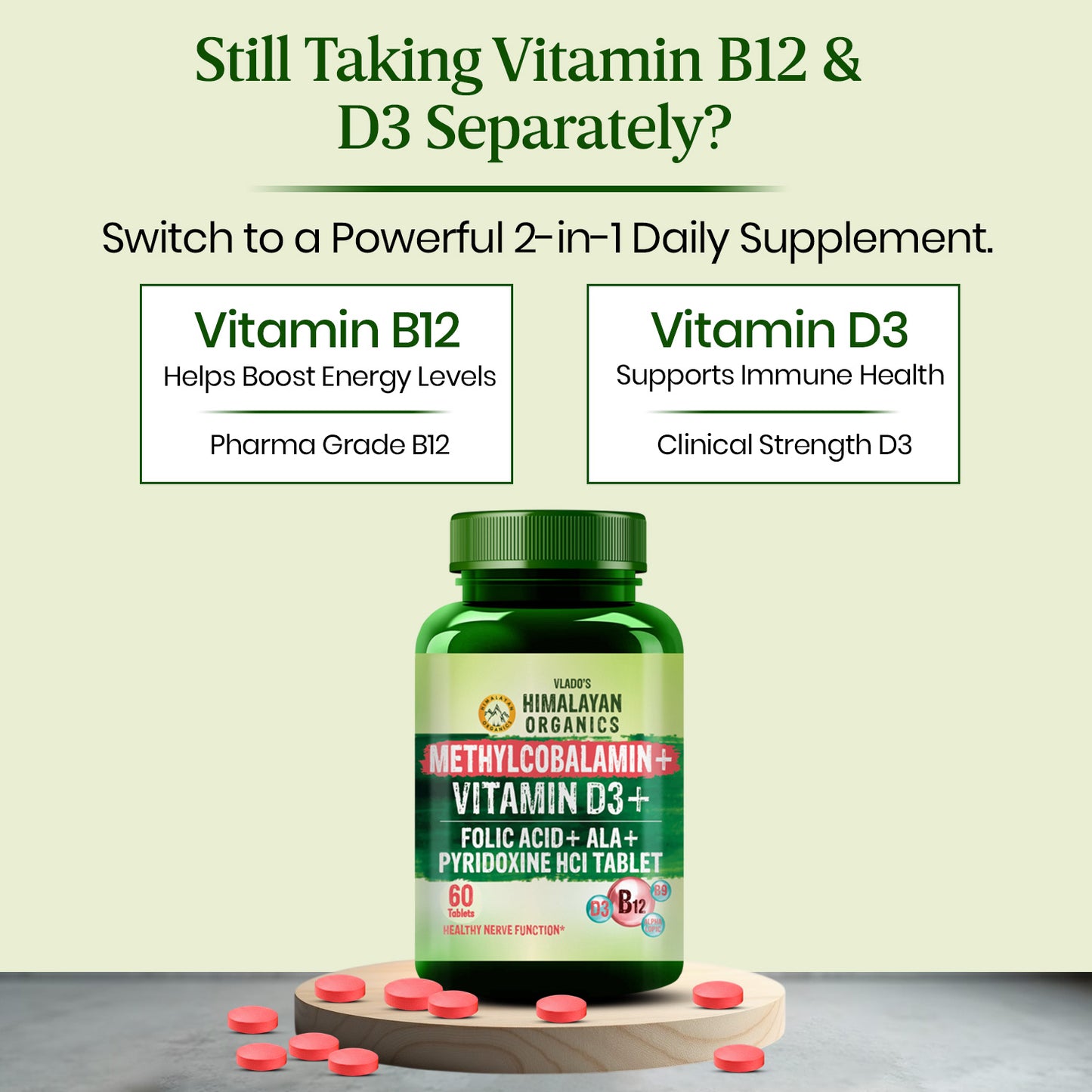 Vlado's Himalayan Organics Vitamin B12 1500 mcg with Vitamin D3 | Methylcobalamin, Alpha Lipoic Acid & Folic Acid | Dietary Supplement for Men & Women | 60 Tablets