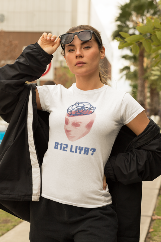 B12 Liya? (brain fog) (women-vd-t-shirt)