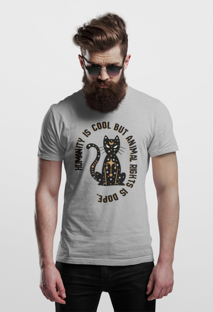 Humanity is cool but animal rights is dope (cat)