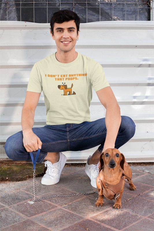 I don't eat anything that poops (dog) (male/unisex-vd-t-shirt)