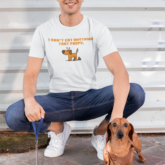 I don't eat anything that poops (dog) (male/unisex-vd-t-shirt)