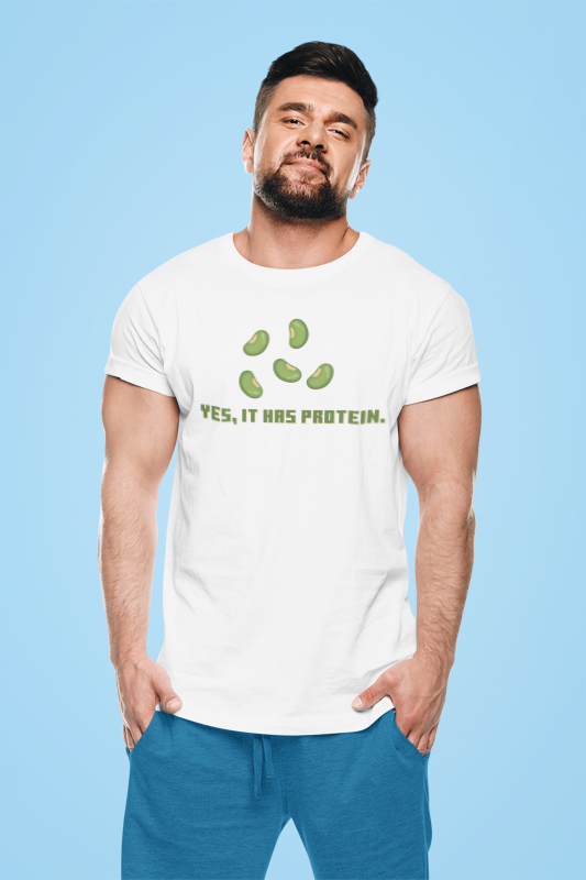 It has protein (mung) (male/unisex-vd-t-shirt)