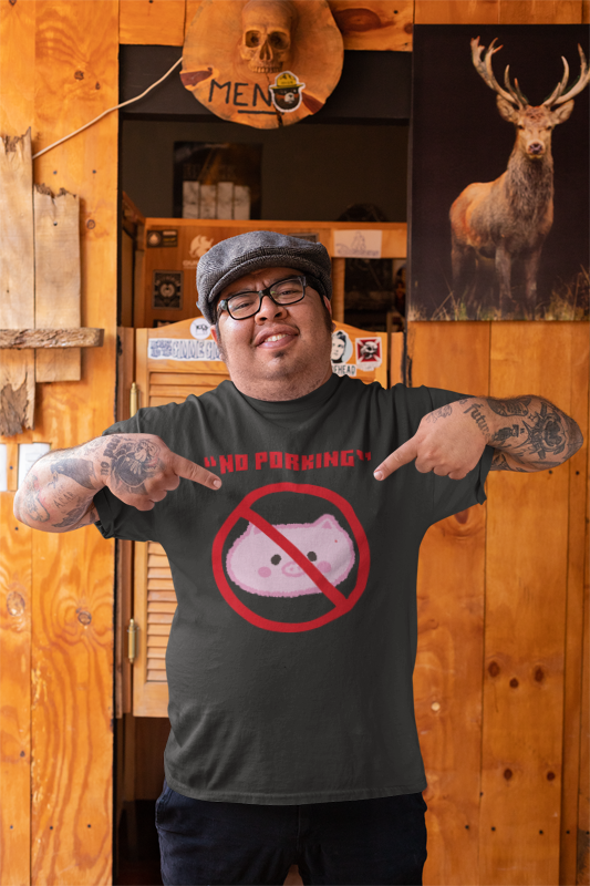 No Porking (male/unisex-vd-t-shirt)