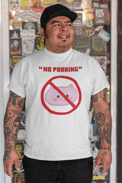 No Porking (male/unisex-vd-t-shirt)