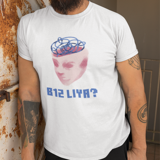 B12 Liya? (brain fog) (male/unisex-vd-t-shirt)