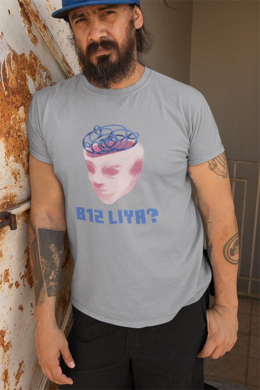 B12 Liya? (brain fog) (male/unisex-vd-t-shirt)