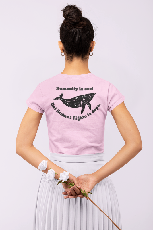 Humanity is cool but animal rights is dope (whale) (women-vd-t-shirt)