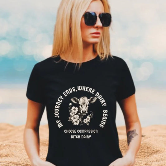 T-Shirt | My journey ends where dairy begins