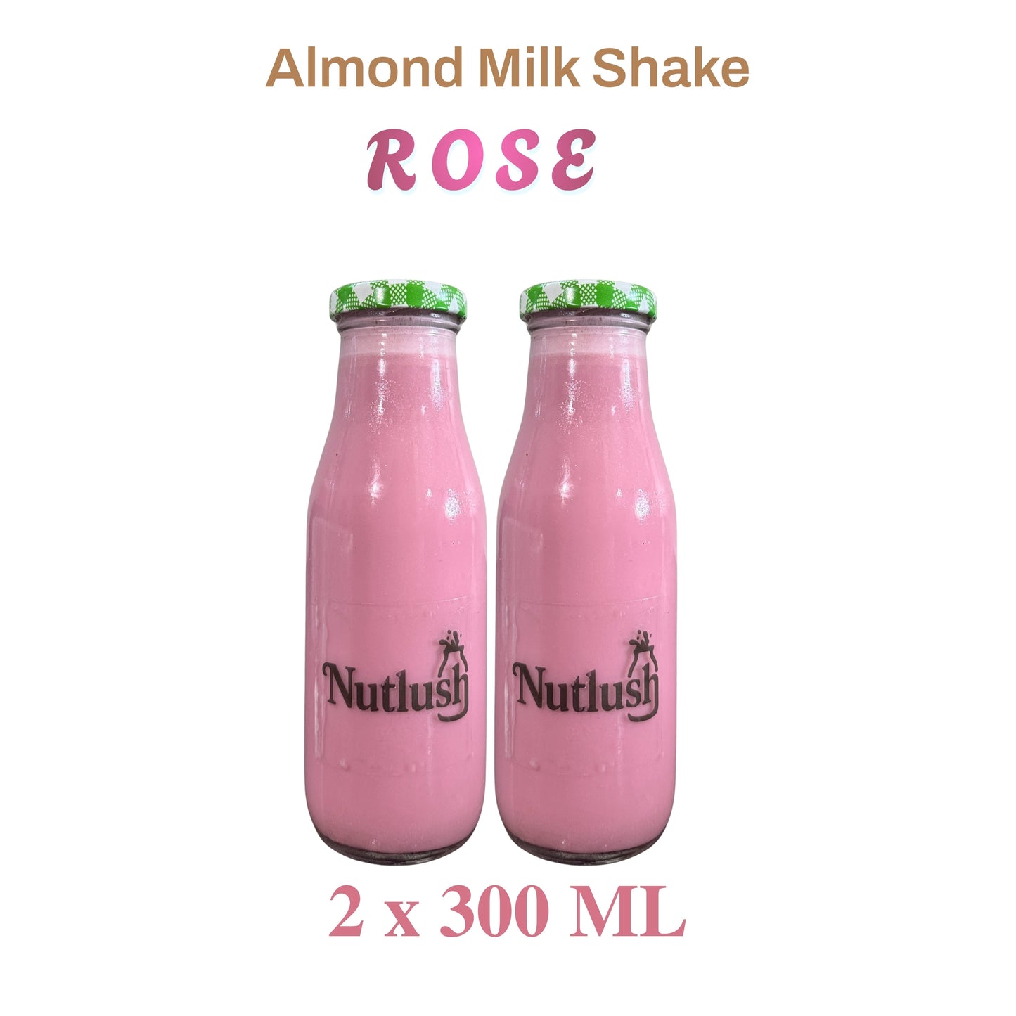 Nutlush Rose Milkshake Sugar Free | Regular (Made with Fresh Almond Milk), Pack of 2 × 300ml