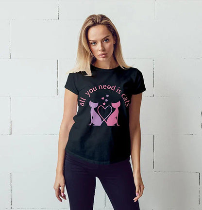 T-Shirt | All You Need Is Cats