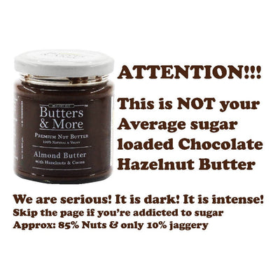 Butters & More Vegan Almond Butter with Hazelnuts, Dark Cocoa & Organic Palm Jaggery (200g) - Vegan Dukan