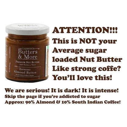 Butters & More Keto Espresso Almond Butter with South Indian Coffee & Natural Stevia Extract (200g) - plant based Dukan